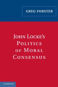 Kirjan kansi "John Locke's Politics of Moral Consensus"