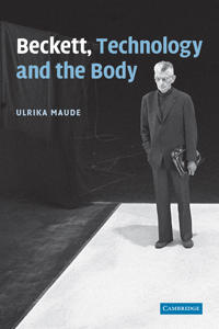 Bokomslag för "Beckett, Technology and the Body"