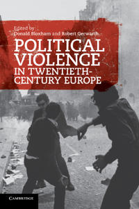 Bokomslag för "Political Violence in Twentieth-Century Europe"