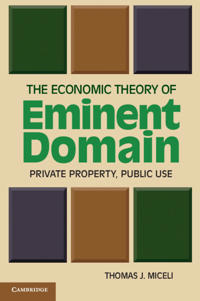 Bokomslag för "The Economic Theory of Eminent Domain"