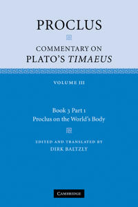 Kirjan kansi "Proclus: Commentary on Plato's Timaeus: Volume 3, Book 3, Part 1, Proclus on the World's Body"