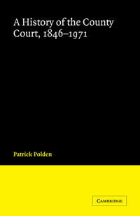 A History of the County Court, 1846–1971