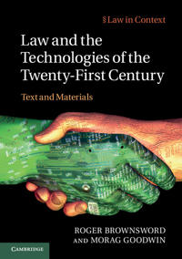 Bokomslag för "Law and the Technologies of the Twenty-First Century"