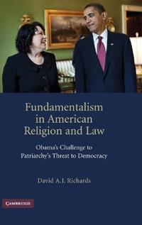 Bokomslag för "Fundamentalism in American Religion and Law"