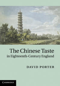 Bokomslag för "The Chinese Taste in Eighteenth-century England"
