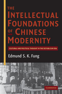 Bokomslag for "The Intellectual Foundations of Chinese Modernity"