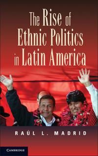 Bokomslag för "The Rise of Ethnic Politics in Latin America"