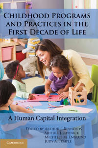 Bokomslag för "Childhood Programs and Practices in the First Decade of Life"