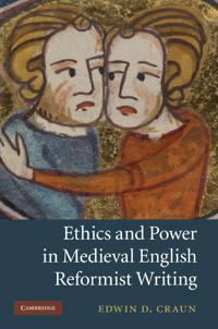 Bokomslag for "Ethics and Power in Medieval English Reformist Writing"