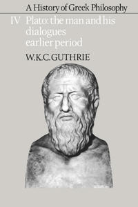 Bokomslag för "A History of Greek Philosophy: Volume 4, Plato: The Man and his Dialogues: Earlier Period"