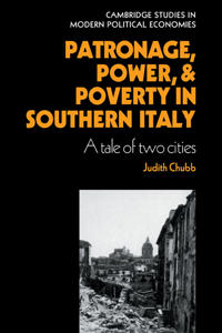 Bokomslag för "Patronage, Power and Poverty in Southern Italy"