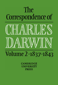 The Correspondence of Charles Darwin: Volume 2, 1837–1843