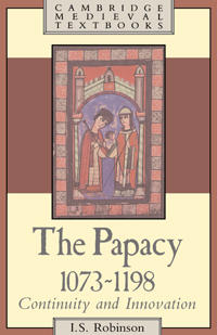 Bokomslag för "The Papacy, 1073–1198"
