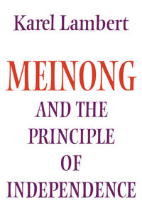 Meinong and the Principle of Independence