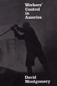 Workers' Control in America