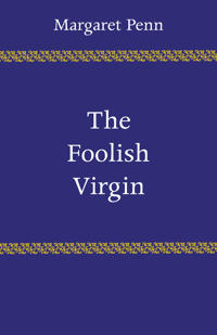 The Foolish Virgin