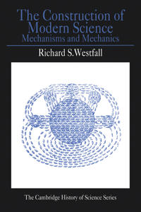 The Construction of Modern Science