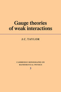Gauge Theories of Weak Interactions