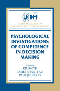 Bokomslag för "Psychological Investigations of Competence in Decision Making"