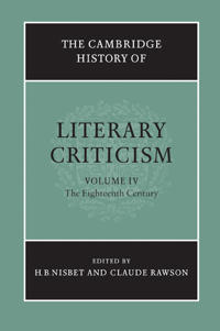 The Cambridge History of Literary Criticism: Volume 4, The Eighteenth Century