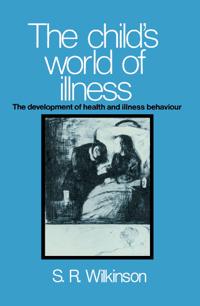 Bokomslag för "The Child's World of Illness"