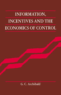 Bokomslag för "Information, Incentives and the Economics of Control"