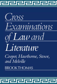 Kirjan kansi "Cross-Examinations of Law and Literature"