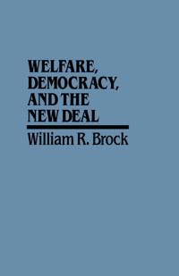 Bokomslag för "Welfare, Democracy and the New Deal"