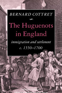 Bokomslag för "The Huguenots in England"