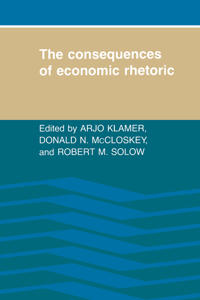 The Consequences of Economic Rhetoric