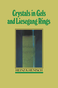 Bokomslag för "Crystals in Gels and Liesegang Rings"