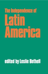 Bokomslag för "The Independence of Latin America"