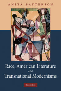 Bokomslag för "Race, American Literature and Transnational Modernisms"