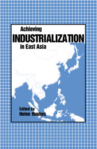 Bokomslag för "Achieving Industrialization in East Asia"
