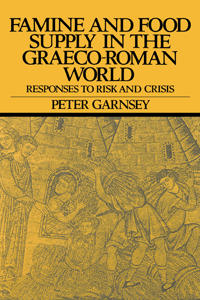 Bokomslag för "Famine and Food Supply in the Graeco-Roman World"