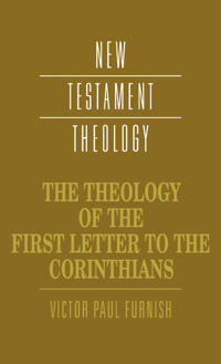 Bokomslag för "The Theology of the First Letter to the Corinthians"