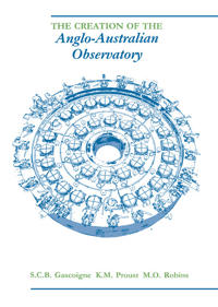 Bokomslag för "The Creation of the Anglo-Australian Observatory"