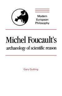 Bokomslag för "Michel Foucault's Archaeology of Scientific Reason"