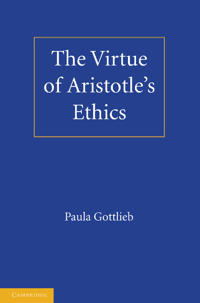 Bokomslag för "The Virtue of Aristotle's Ethics"