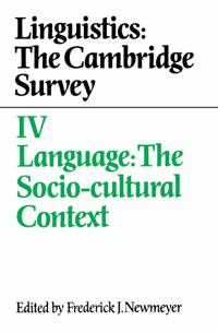 Bokomslag för "Linguistics: The Cambridge Survey: Volume 4, Language: The Socio-Cultural Context"