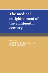 Kirjan kansi "The Medical Enlightenment of the Eighteenth Century"