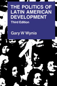 Bokomslag för "The Politics of Latin American Development"