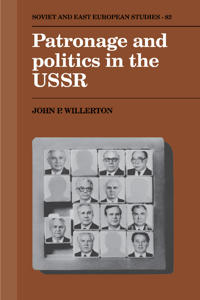 Bokomslag för "Patronage and Politics in the USSR"
