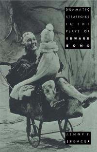 Bokomslag för "Dramatic Strategies in the Plays of Edward Bond"