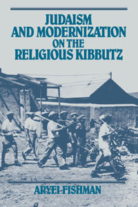 Judaism and Modernization on the Religious Kibbutz