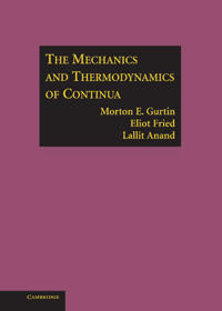 Bokomslag för "The Mechanics and Thermodynamics of Continua"