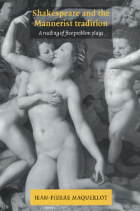 Bokomslag för "Shakespeare and the Mannerist Tradition"