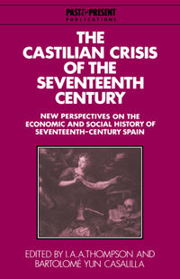 Bokomslag för "The Castilian Crisis of the Seventeenth Century"