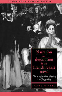 Bokomslag för "Narration and Description in the French Realist Novel"