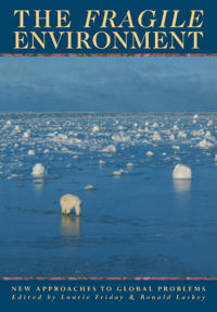 The Fragile Environment